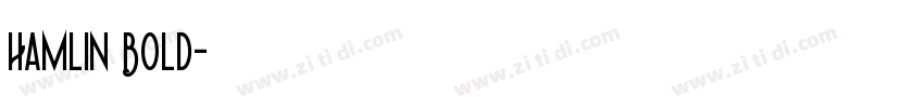Hamlin Bold字体转换